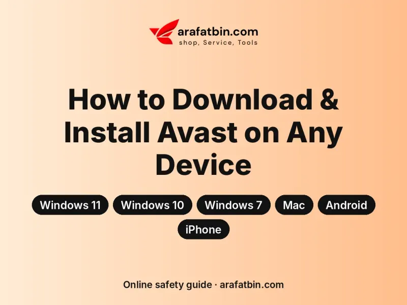 How to download and install Avast on Windows 11, 10, 7, Mac, Android and iPhone