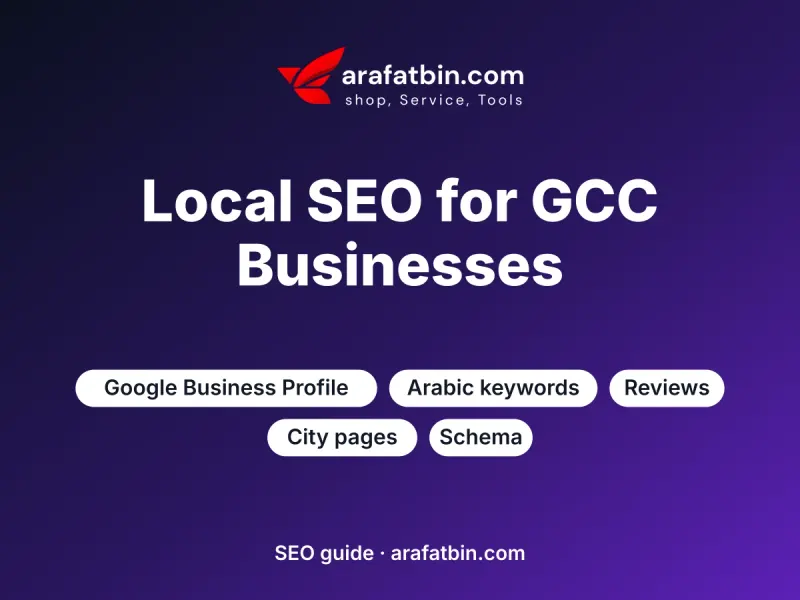 Local SEO for GCC businesses: rank in Muscat, Dubai, Riyadh and Doha