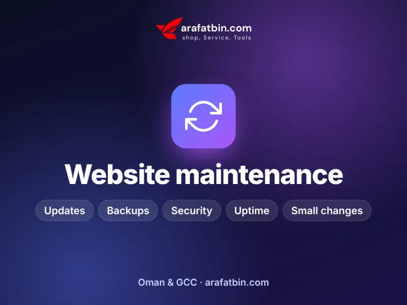 Website maintenance service by arafatbin.com for businesses in Oman and the GCC