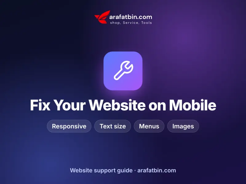 Website Not Showing Correctly on Mobile? Here Is How to Fix It – guide by arafatbin.com